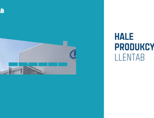 Hale Produkcyjne LLENTAB – Twoja Własna Przestrzeń Do Rozwoju Biznesu
